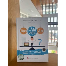 Bạn làm việc vì ai?